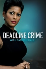 Poster de la serie Deadline: Crime with Tamron Hall