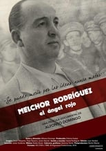 Poster de la película Melchor Rodríguez, el ángel rojo