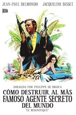 Poster de la película Cómo destruir al más famoso agente secreto del mundo