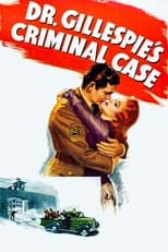 Poster de la película Dr. Gillespie's Criminal Case