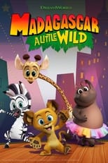 Poster de la serie Madagascar: A Little Wild