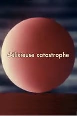 Poster de la película Delicious Catastrophe