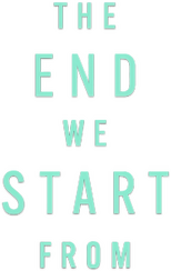 Logo The End We Start From