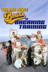 Poster de la película The Bad News Bears in Breaking Training