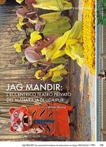 Poster de la película Jag Mandir: The Eccentric Private Theatre of the Maharaja of Udaipur