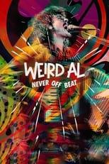 Poster de la película Weird Al: Never Off Beat