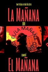 Poster de la película La Mañana que cambió el Mañana