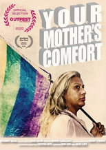 Poster de la película Your Mother’s Comfort