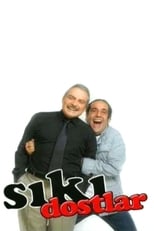 Poster de la serie Sıkı Dostlar