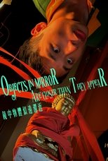 Poster de la película Objects In Mirror Are Closer Than They Appear