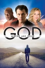 Poster de la película God Where Are You?