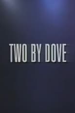 Poster de la película Two by Dove