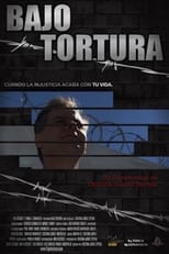 Poster de la película Bajo Tortura