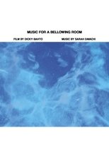 Poster de la película Music For A Bellowing Room