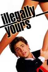 Poster de la película Illegally Yours