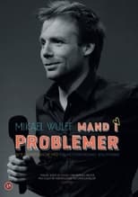 Poster de la película Mikael Wulff - Mand I Problemer