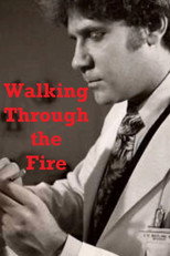 Poster de la película Walking Through the Fire