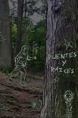 Poster de la película Puentes y Raíces