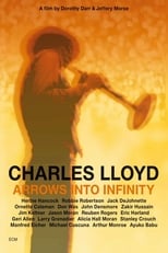 Poster de la película Charles Lloyd - Arrows Into Infinity