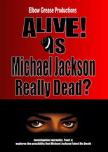 Poster de la película Alive! Is Michael Jackson Really Dead?