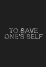 Poster de la película To Save One's Self