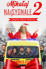 Poster de la película Mikołaj na sygnale 2: Zdążyć przed Wigilią