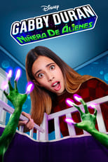 Poster de la serie Gabby Duran: Niñera de aliens