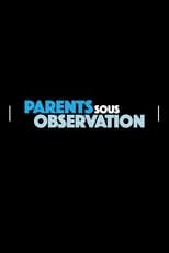 Poster de la serie Parents sous observation