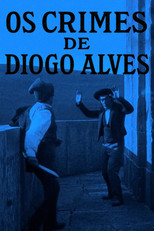Poster de la película Crimes of Diogo Alves