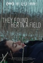 Poster de la película They Found Her In a Field