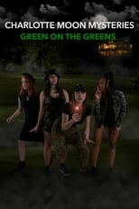 Poster de la película Charlotte Moon Mysteries: Green On The Greens