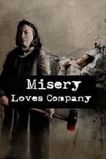 Poster de la película Misery Loves Company