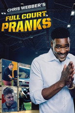 Poster de la serie Chris Webber's Full Court Pranks