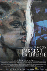 Poster de la película Money, Freedom, a Story of CFA Franc