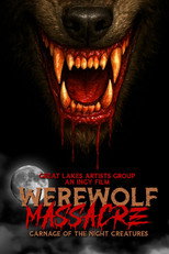 Poster de la película Werewolf Massacre: Carnage of the Night Creatures