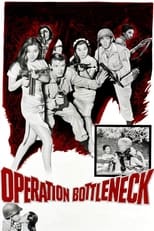 Poster de la película Operation Bottleneck