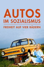 Poster de la película Autos im Sozialismus – Freiheit auf vier Rädern