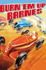 Poster de la película Burn 'Em Up Barnes