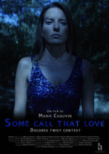 Poster de la película Some Call That Love