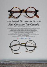 Poster de la película The Night Fernando Pessoa Met Constantine Cavafy