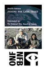 Poster de la película Netsilik Eskimos, VIII: Jigging for Lake Trout
