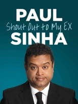 Poster de la película Paul Sinha: Shout Out To My Ex