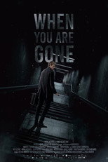 Poster de la película When you are Gone