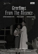 Poster de la película Greetings From The Absence