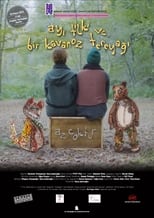 Poster de la película Ayı, Tilki ve Bir Kavanoz Tereyağı