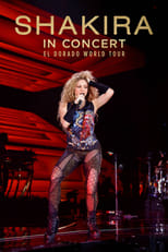 Poster de la película Shakira In Concert: El Dorado World Tour