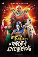 Poster de la película Huracán Ramírez vs. La Piñata Enchilada