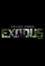 Poster de la película Jurassic World: Exodus