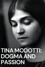 Poster de la película Tina Modotti: Dogma and Passion