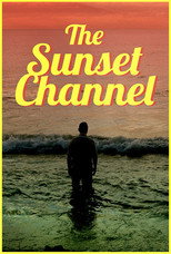 Poster de la película The Sunset Channel